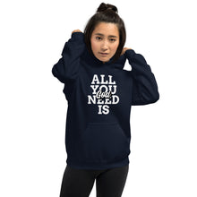 將圖片載入圖庫檢視器 All You Need Hoodie