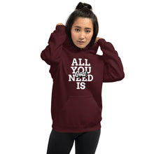 將圖片載入圖庫檢視器 All You Need Hoodie