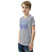 Load image into Gallery viewer, Youth Trust God Tee
